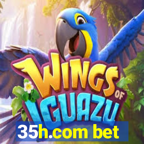 35h.com bet